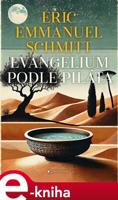 Evangelium podle Piláta - Eric-Emmanuel Schmitt