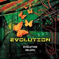 Evolution - Evolution Dejavu