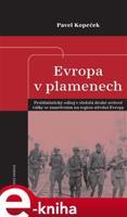 Evropa v plamenech - Pavel Kopeček