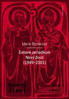 Exilové periodikum - Marie Benáková