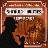 Fantastický Sherlock Holmes 3 - Krvavá zrada - Guy Adams