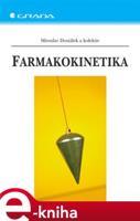 Farmakokinetika - Miroslav Dostálek