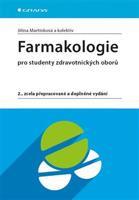 Farmakologie - Jiřina Martínková, kol.