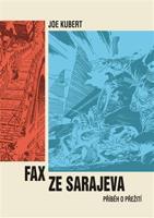 Fax ze Sarajeva - Joe Kubert