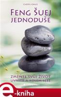 Feng Šuej jednoduše - Cheryl Grace