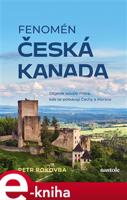 Fenomén Česká Kanada - Petr Pokovba