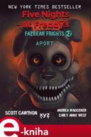 Five Nights at Freddy&apos;s: Aport - Scott Cawthon