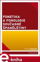 Fonetika a fonologie současné španělštiny - Petr Čermák