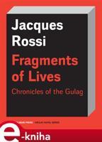 Fragments of Lives - Jacques Rossi