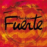 Fuerte - BraAgas