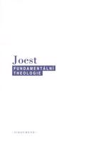 Fundamentální theologie - Wilfried Joest