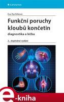 Funkční poruchy kloubů končetin - Eva Rychlíková