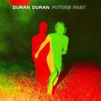 Future Past - Duran Duran