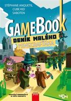 Gamebook: Deník malého Minecrafťáka - Cube Kid