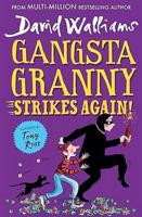 Gangsta Granny: Strikes again! - David Walliams