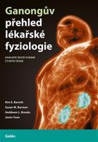 Ganongův přehled lékařské fyziologie - Kim E. Barrett, Susan M. Barman, Heddwen L. Brooks, Jason Yuan