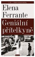 Geniální přítelkyně 4 - Příběh ztracené holčičky - Elena Ferrante