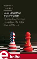 Global Competition or Convergence? - Jan Hornát, Lukáš Kindl