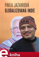 Globalizovaná Indie - Pavla Jazairiová