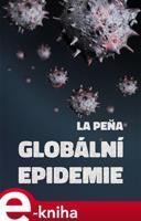 Globální epidemie - La Peňa