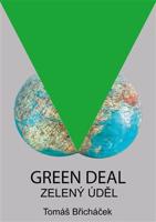 Green Deal – Zelený úděl - Tomáš Břicháček