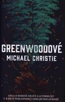 Greenwoodové - Michael Christie