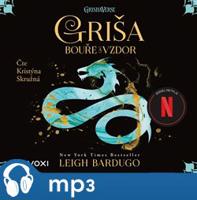 Griša - Bouře a vzdor, mp3 - Leigh Bardugo