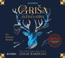 Griša - Světlo a stíny - Leigh Bardugo