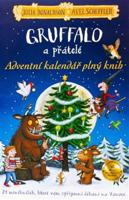 Gruffalo a přátelé - Adventní kalendář plný knih - Julia Donaldson, Alex Scheffler