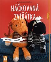 Háčkovaná zvířátka - Verena Woehlk Appel