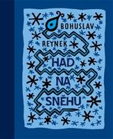 Had na sněhu - Bohuslav Reynek