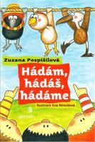 Hádám, hádáš, hádáme - Zuzana Pospíšilová