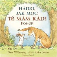 Hádej, jak moc tě mám rád! - Pop-up - Sam McBratney