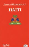 Haiti - stručná historie států - Markéta Křížová