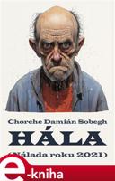 Hála - Chorche Damián Sobegh