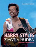 Harry Styles: Život a hudba - Malcolm Croft