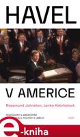 Havel v Americe - Lenka Kabrhelová, Rosamud Johnstonová