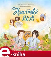 Havířské štěstí - Bibi Hykl, Sandra Dražilová-Zlámalová