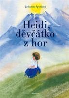 Heidi, děvčátko z hor - Johanna Spyriová