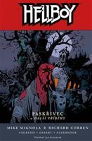 Hellboy 10: Paskřivec a další příběhy - Mike Mignola, Richard Corben, Duncan Fegredo, Joshua Dysart, Jason Shawn Alexander