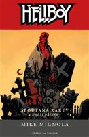 Hellboy 3: Spoutaná rakev a další příběhy - Mike Mignola