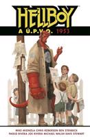 Hellboy a Ú.P.V.O. 2: 1953 - Mike Mignola, Chris Roberson