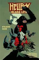 Hellboy – Mladá léta - Mike Mignola, Thomas E. Sniegoski