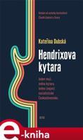 Hendrixova kytara - Kateřina Dubská