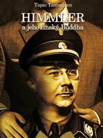 Himmler a jeho finský buddha - Tapio Tamminen