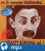 Hity Vlasty Buriana 1 - To neznáte Hadimršku - Vlasta Burian