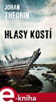 Hlasy kostí - Johan Theorin