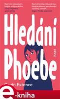 Hledání Phoebe - Gavin Extence