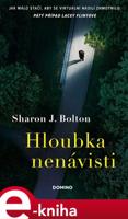 Hloubka nenávisti - Sharon J. Bolton