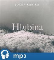 Hlubina, mp3 - Jozef Karika